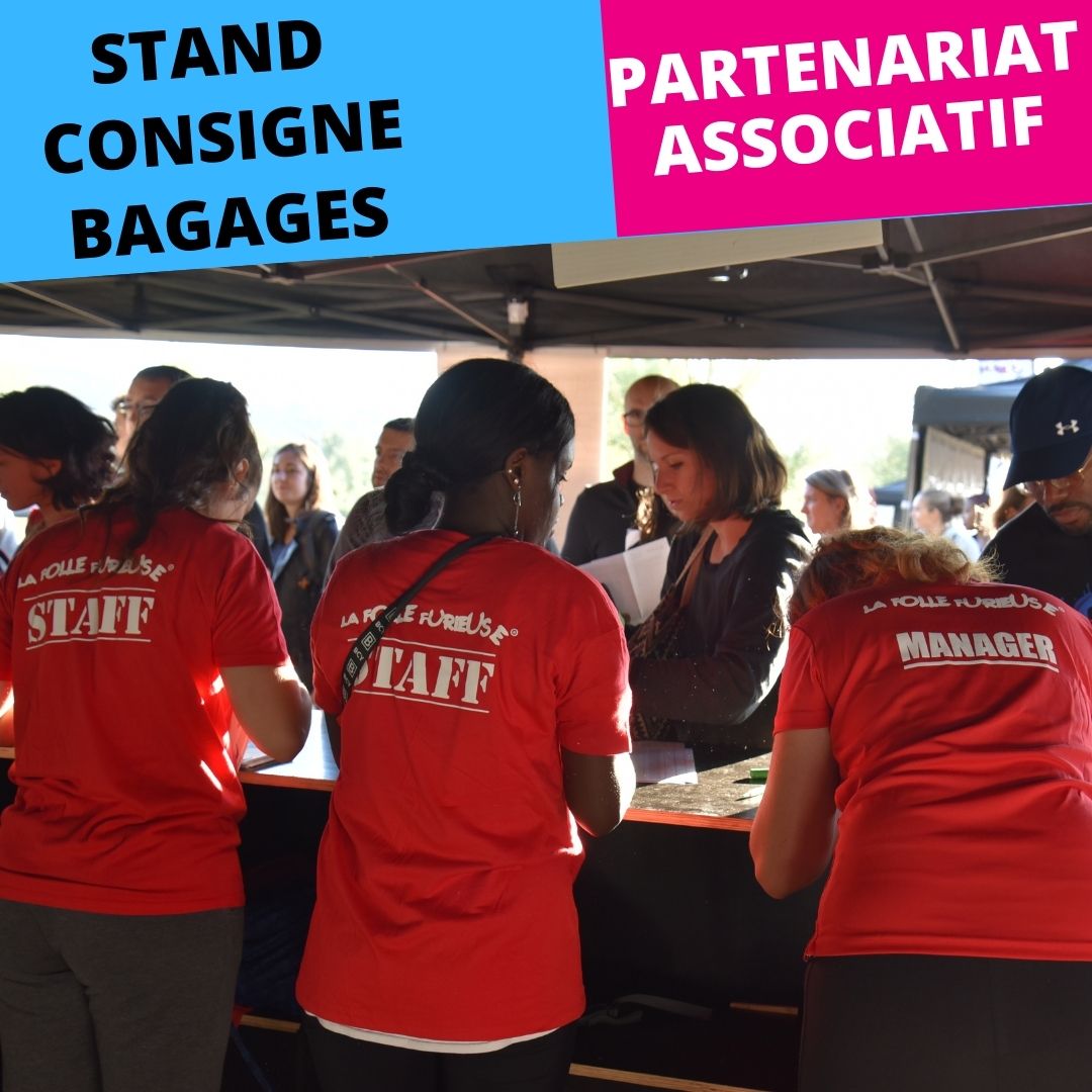 La Folle Furieuse - Stand consigne bagages - Partenariat Associatif