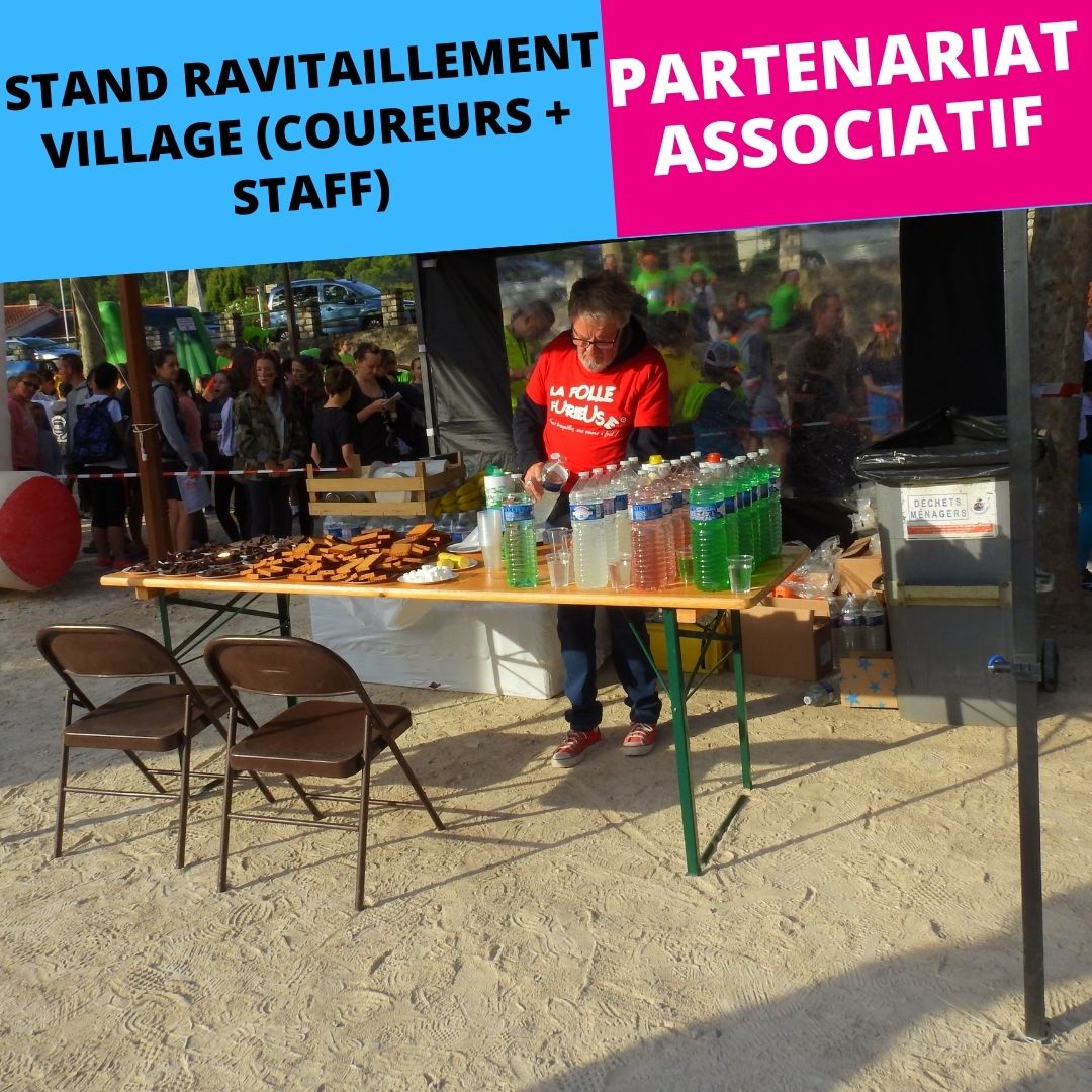 La Folle Furieuse - Stand Ravitaillement Village (Coureurs + Staff) - Partenariat Associatif